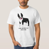 Boston Terrier Custom Text T - Shirt (Vorderseite)