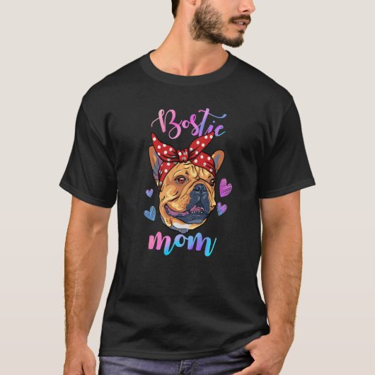 Boston Terrier Dog Cute mom mama mother T-Shirt (Vorderseite)