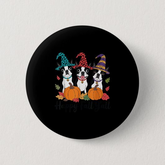 Boston Terrier Dog Lover Fall Ya'll Halloween-Kost Button (Vorderseite)