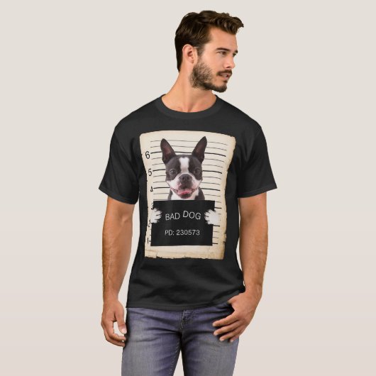 Boston terrier dog mug shot bad dog T-Shirt (Vorne ganz)