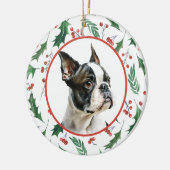 Boston Terrier Dog Red Berry Holly Border Keramik Ornament (Links)