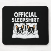 Boston Terrier Dog Sleep Pajamas Nightgown Mousepad (Vorne)