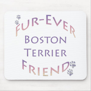 Boston Terrier Furever Mousepad