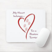Boston Terrier Heart Belongs Mousepad (Mit Mouse)