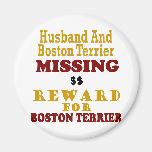 Boston Terrier & Husband Vermisst Rewards für Bost Magnet (Vorne)