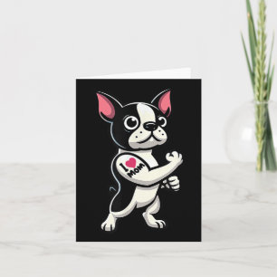 Boston Terrier I Liebe Mama Funny Dog Tattoo Karte