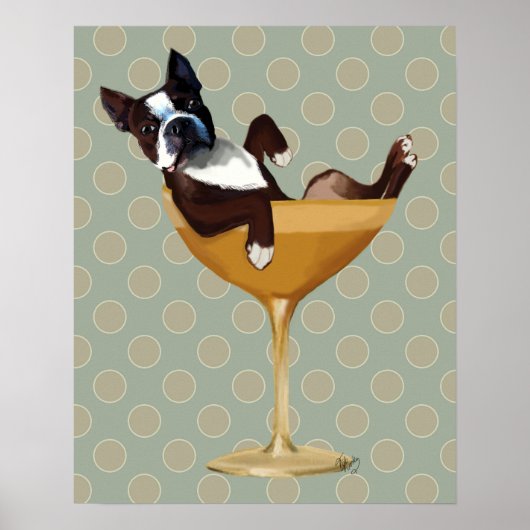 Boston Terrier in Cocktail Glass Poster (Vorne)