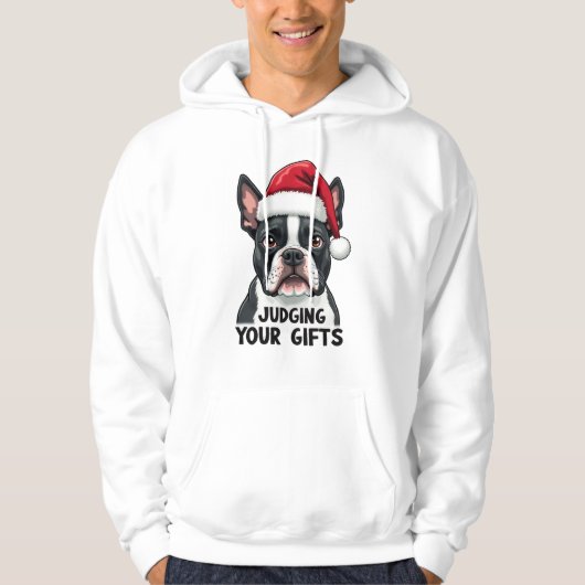 Boston Terrier Judging Your Gifts Hoodie (Vorderseite)