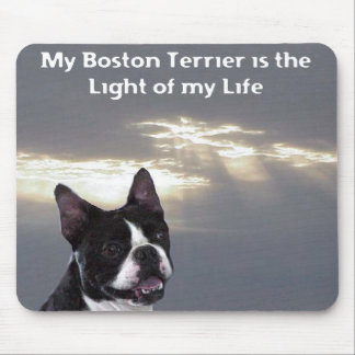 Boston Terrier: Licht meines Lebens Mousepad