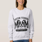 Boston Terrier Mama, aber viel Cooler Frauen Sweatshirt (Vorderseite)