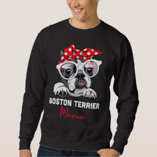 Boston Terrier Mama Niedlich Bostie Dog Mama Funny Sweatshirt