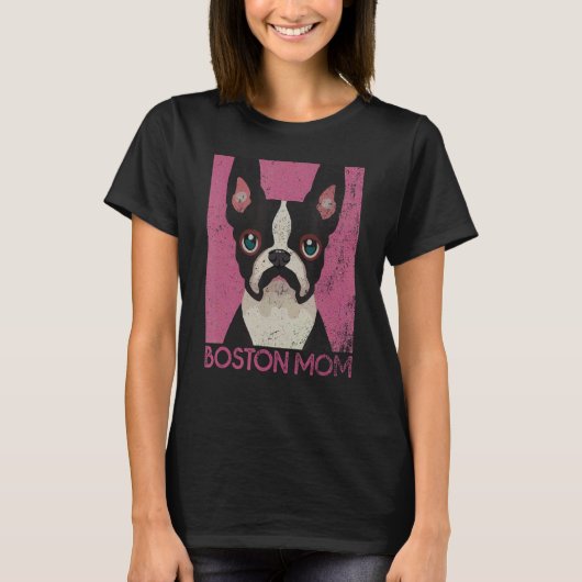Boston Terrier Mama T-Shirt (Vorderseite)