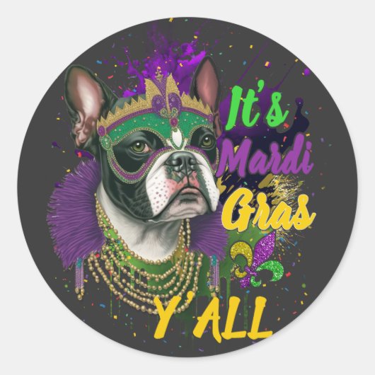 Boston Terrier Mardi Gras Y'all Carnival Masquerad Runder Aufkleber (Vorderseite)