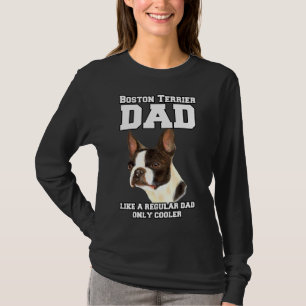 Boston Terrier Vater wie eine regelmäßige Haustier T-Shirt