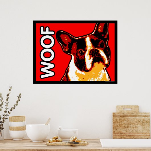 Boston Terrier WOOF Poster (Küche)