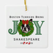 Boston Terriers Bring Joy Keramikornament (Vorderseite)