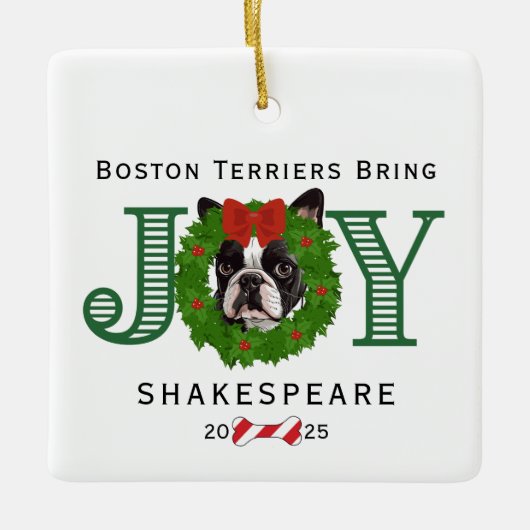 Boston Terriers Bring Joy Keramikornament (Vorderseite)