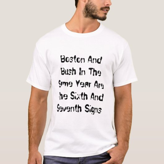 Boston und Bush T-Shirt (Vorderseite)