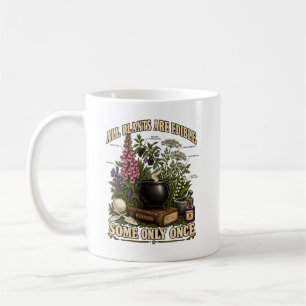 Botanik Humor Alle Pflanzen Essbar Einige Nur Einm Kaffeetasse