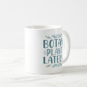 Botanik-Pflanze in letzter Zeit Kaffeetasse (VorderseiteRechts)