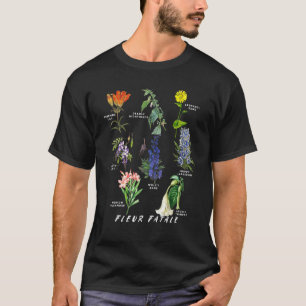 Botaniker Gartenarbeit Fleur Fatale Gift Botanisch T-Shirt