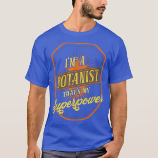 Botanikerin T-Shirt
