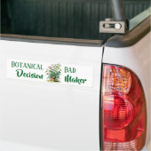 Botanischer Bad Decision Maker Autoaufkleber (Auf Lkw)