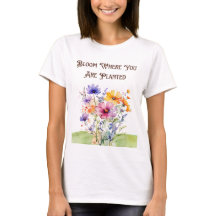 Botanisches "Blühen, wo Sie gepflanzt T - Shirt