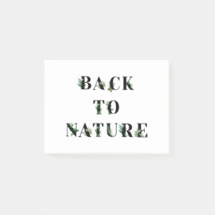 Botanisches Zurück zur Natur Phrase Typografie Post-it Klebezettel