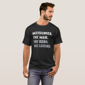 Bote Der Mann Der Held Die Legende Bote T-Shirt (Vorne ganz)