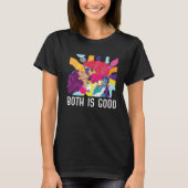 Both Is Good Bi Bisexual Rainbow Pride Bisexuality T-Shirt (Vorderseite)