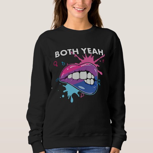 Both Yeah Bi Bisexual Rainbow Pride Bisexuality LG Sweatshirt (Vorderseite)