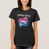 Both Yeah Bi Bisexual Rainbow Pride Bisexuality LG T-Shirt (Vorderseite)