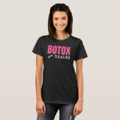 Botox Dealer T-Shirt (Vorne ganz)