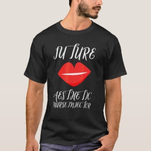 Botox Plastische Chirurgie und ästhetische Kranken T-Shirt