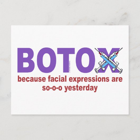 BOTOX, weil Gesichtsausdrücke gestern so sind Postkarte (Vorderseite)