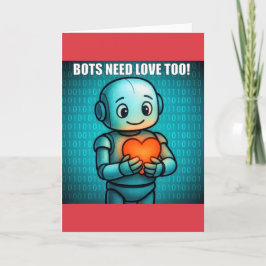 Bots brauchen Liebe auch - Valentinstag Feiertagskarte