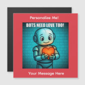 Bots brauchen Liebe auch - Valentinstag Magnetkarte (Vorne/Hinten)
