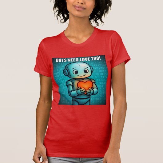 Bots Need Love Too - Women's Bright Red T-Shirt (Vorderseite)