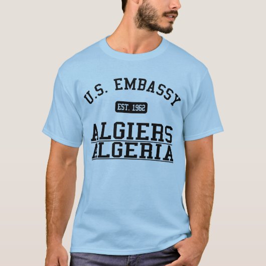 Botschaft Algier, Algerien T-Shirt (Vorderseite)