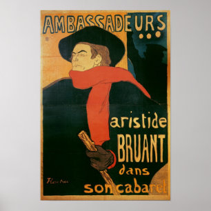 Botschafter: Aristide Bruant, 1892 Poster