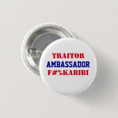 Botschafter F#%KABIBI Mike Huckabee Verräter der U Button (Vorne & Hinten)
