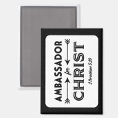 Botschafter für Christliche Schrift Slogan Magnet (Vorderseite/Rückseite)