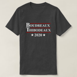 Boudreaux u. Thibodeaux 2020 lustige Cajun Wahl T-Shirt