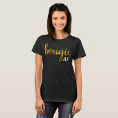 Bougie AF Funny Boujee Spaß Geschenk für sie T-Shirt (Vorne ganz)