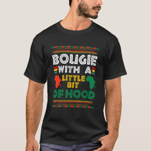 Bougie mit ein bisschen Hood lustige schwarze Mädc T-Shirt