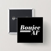 Boujee AF Button (Vorne & Hinten)