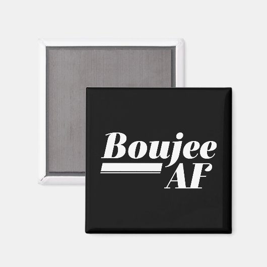Boujee AF Magnet (Vorderseite/Rückseite)