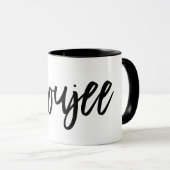 Boujee Popular Zitat Black Künstlerisch Typografy  Tasse (VorderseiteRechts)