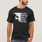 Boulder Problems More Like Boulder Solutions 1 T-Shirt (Vorderseite)